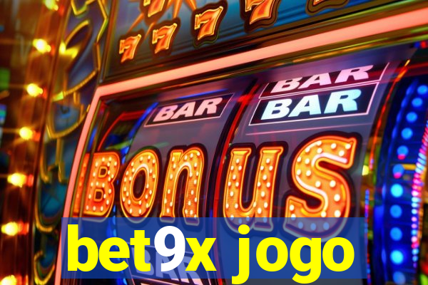 bet9x jogo